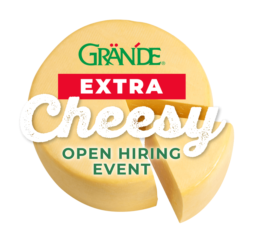 Grande Extra Cheesy Hiring Event